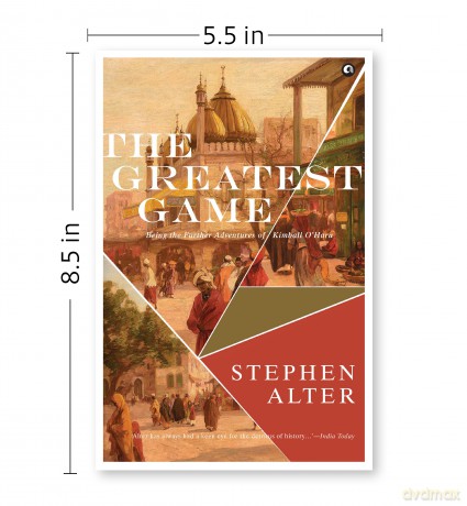 The Greatest Game: Being the further Adventures of Kimball O'Hara - Alter Stephen [KSIĄŻKA]