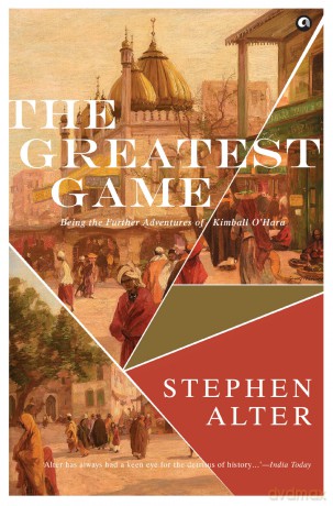 The Greatest Game: Being the further Adventures of Kimball O'Hara - Alter Stephen [KSIĄŻKA]