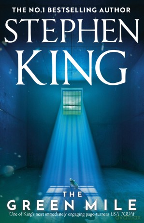 The Green Mile: A No. 1 Bestselling Classic - Stephen King [KSIĄŻKA]