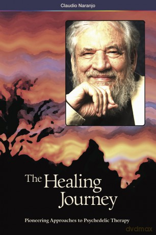 The Healing Journey (2nd Edition): Pioneering Approaches to Psychedelic Therapy [KSIĄŻKA]