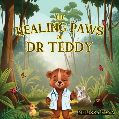 The Healing Paws of Dr Teddy - Melissa Kaya [KSIĄŻKA]