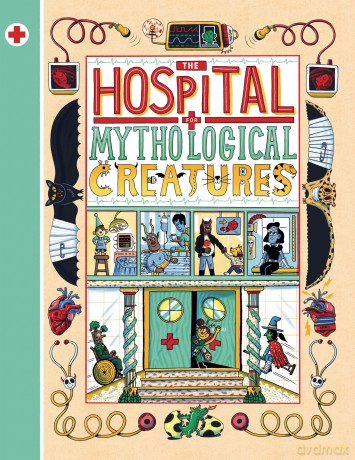 The Hospital for Mythological Creatures - Cathy Evans [KSIĄŻKA]