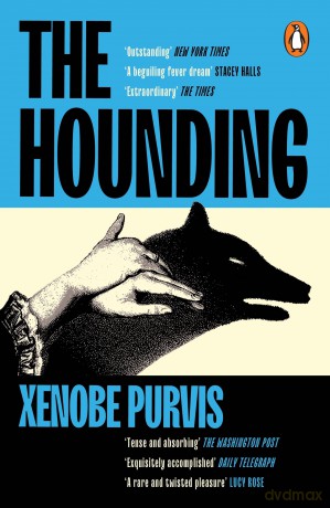 The Hounding: 'Haunting and beguiling' STACEY HALLS - Xenobe Purvis [KSIĄŻKA]
