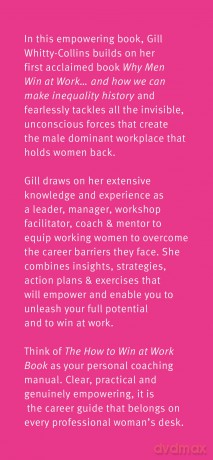 The How to Win at Work Book: An empowering career guide for today's working women - Gill Whitty-Collins [KSIĄŻKA]