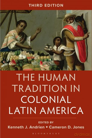 The Human Tradition in Colonial Latin America (The Human Tradition around the World series) - Unknown [KSIĄŻKA]