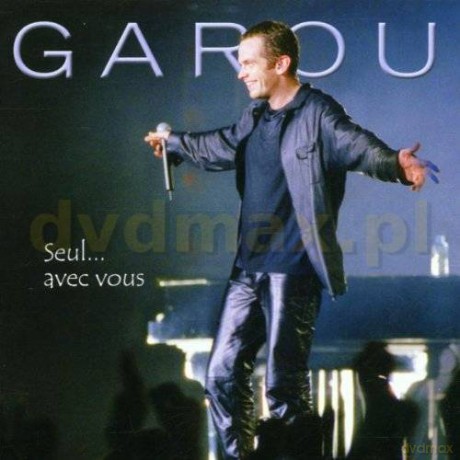 Garou: Seul...avec vous [CD]