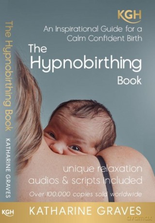 The Hypnobirthing Book - Katharine Graves [KSIĄŻKA]