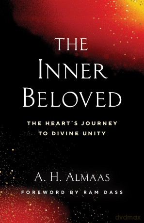 The Inner Beloved: The Heart's Journey to Divine Unity (The Journey of Spiritual Love Series) - Ah Almaas [KSIĄŻKA]