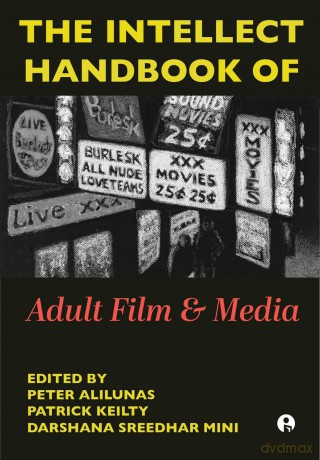 The Intellect Handbook of Adult Film and Media [KSIĄŻKA]