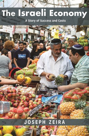 The Israeli Economy: A Story of Success and Costs (The Princeton Economic History of the Western World) - Joseph Zeira [KSIĄŻKA]