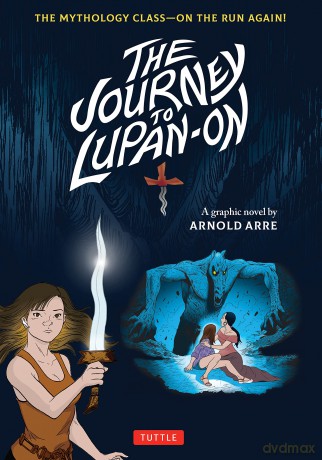 The Journey to Lupan-On: The Mythology Class--On the Run Again! - Arnold Arre [KSIĄŻKA]