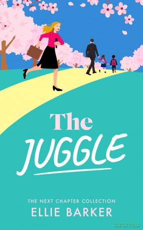The Juggle: 2 (The Next Chapter Collection) - Ellie Barker [KSIĄŻKA]
