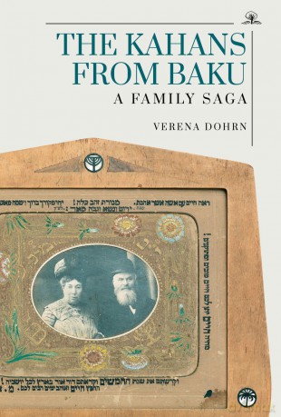 The Kahans from Baku: A Family Saga - Verena Dohrn [KSIĄŻKA]