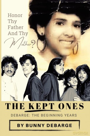 The Kept Ones: The Beginning Years (Volume 1) - Bunny Debarge [KSIĄŻKA]
