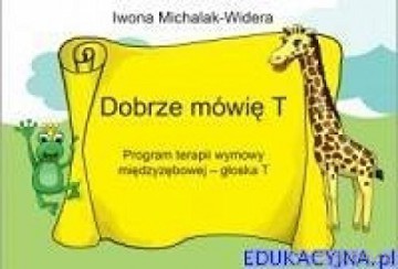 Dobrze mówię tom Program terapii wymowy [KSIĄŻKA]