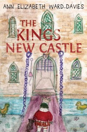 The Kings' New castle - Ann Ward-Davies [KSIĄŻKA]