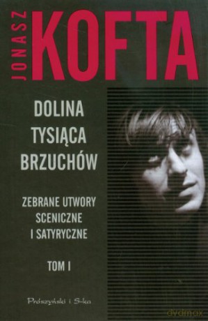 Dolina tysiąca brzuchów - Jonasz Kofta [KSIĄŻKA]