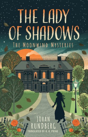 The Lady of Shadows: 4 (The Moonwind Mysteries) - Johan Rundberg [KSIĄŻKA]