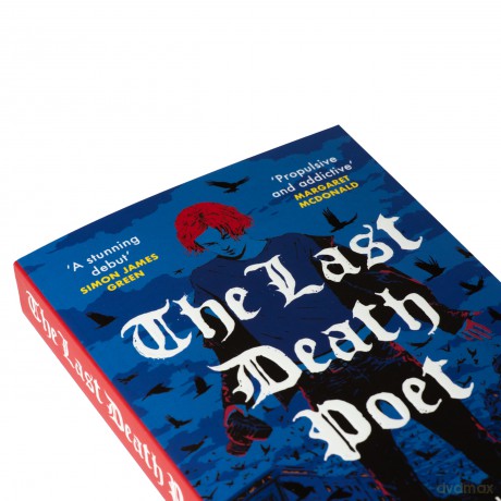 The Last Death Poet: 'A refreshing new voice in YA' Patrick Ness - Stephen Daly [KSIĄŻKA]