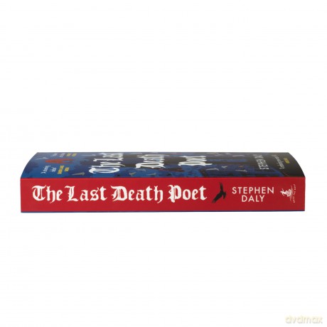 The Last Death Poet: 'A refreshing new voice in YA' Patrick Ness - Stephen Daly [KSIĄŻKA]