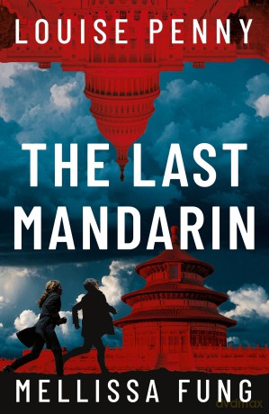 The Last Mandarin: a gripping and terrifying contemporary political thriller - Louise Fung [KSIĄŻKA]