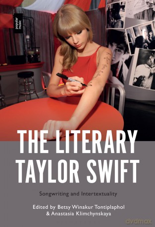 The Literary Taylor Swift: Songwriting and Intertextuality - Unknown [KSIĄŻKA]