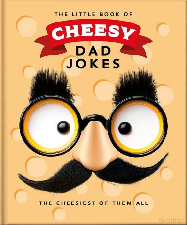 The Little Book of Cheesy Dad Jokes - Oh [KSIĄŻKA]