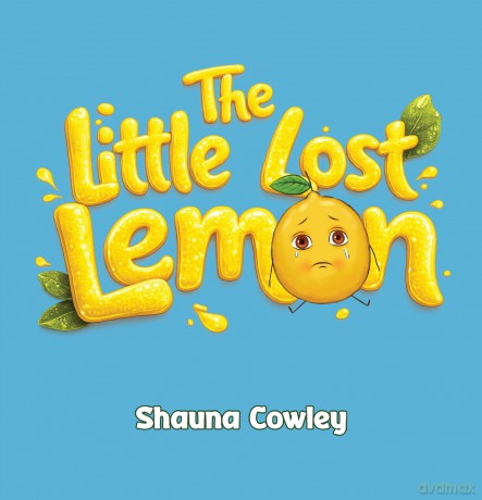 The Little Lost Lemon - Shauna Cowley [KSIĄŻKA]