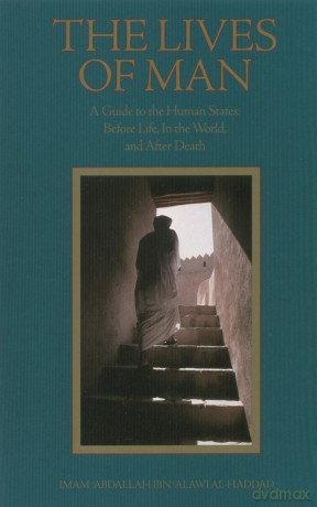The Lives of Man: A Guide to the Human States: Before Life, In the World, and After Death - No Author Stated [KSIĄŻKA]