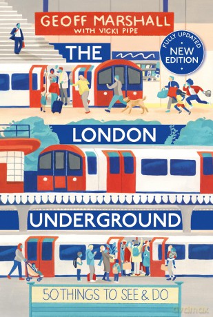 The London Underground: 50 Things To See and Do - Geoff Marshall [KSIĄŻKA]