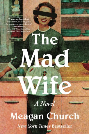 The Mad Wife: A Novel - Meagan Church [KSIĄŻKA]