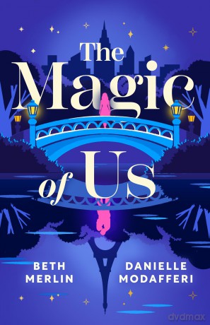 The Magic of Us - Beth Merlin [KSIĄŻKA]