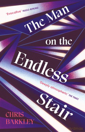 The Man on the Endless Stair: A fantastical, page-turning locked room mystery - Chris Barkley [KSIĄŻKA]