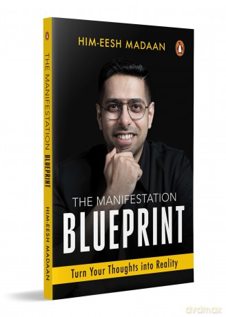The Manifestation Blueprint: Turn Your Thoughts Into Reality - Himeesh Madaan [KSIĄŻKA]