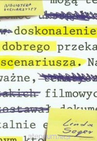 Doskonalenie dobrego scenariusza [KSIĄŻKA]