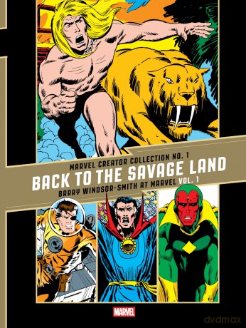 The Marvel Creator Collection No. 1: 'Back to the Savage Land' Barry Windsor-Smith at Marvel Vol. 1 - Barry Windsor-Smith [KSIĄŻKA]