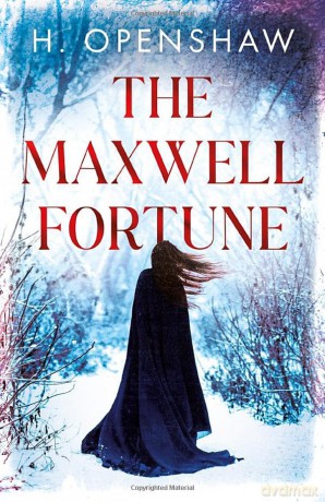The Maxwell Fortune - Openshaw H. [KSIĄŻKA]