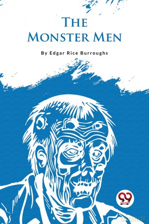 The Monster Men - Edgar Ric Burroughs [KSIĄŻKA]