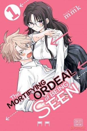 The Mortifying Ordeal of Being Seen, Vol. 1: Volume 1 - Mmk [KOMIKS]