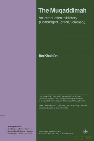 The Muqaddimah: An Introduction to History (Unabridged Edition, Volume 2) (Bollingen Recollections) - Ibn Khaldun [KSIĄŻKA]