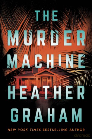 The Murder Machine: A Novel - Heather Graham [KSIĄŻKA]