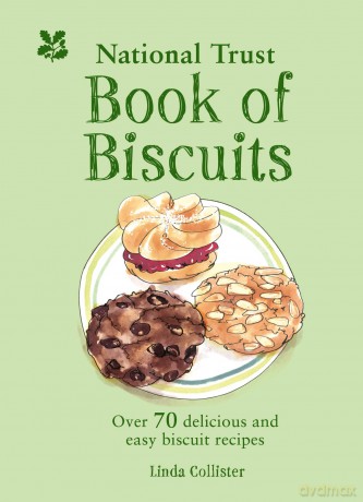 The National Trust Book of Biscuits: Over 70 delicious and easy biscuit recipes - Linda Collister [KSIĄŻKA]