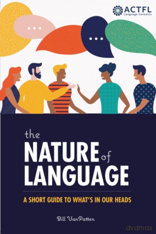 The Nature of Language: A Short Guide to What's in Our Heads - Bill Patten [KSIĄŻKA]