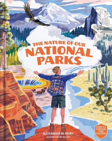 The Nature of Our National Parks: (Every U.S. National Park Included) - Alexander M. Rigby [KSIĄŻKA]