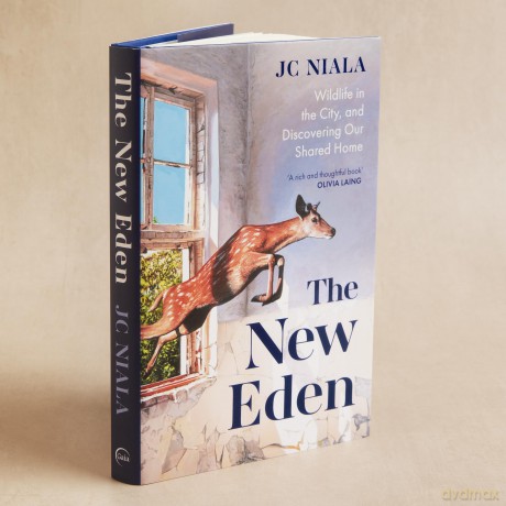 The New Eden: Wildlife in the city, and discovering our shared home - Jc Niala [KSIĄŻKA]