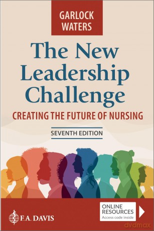 The New Leadership Challenge: Creating the Future of Nursing [KSIĄŻKA]