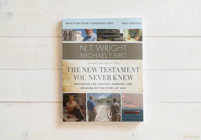 The New Testament You Never Knew Bible Study Guide plus Streaming Video, Updated Edition: Exploring the Context, Purpose, and Meaning of the Story of God - Wright N. T. [KSIĄŻKA]