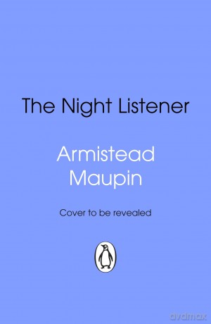 The Night Listener - Armistead Maupin [KSIĄŻKA]