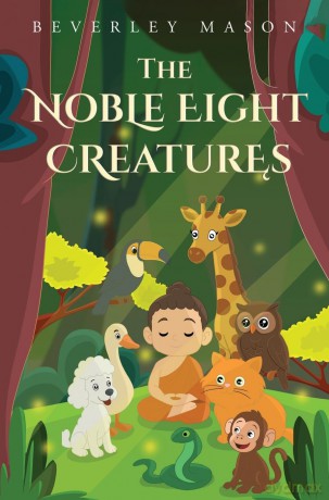 The Noble Eight Creatures - Beverley Mason [KSIĄŻKA]