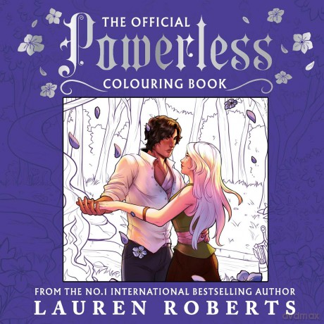 The Official Powerless Colouring Book: The stunning new companion to the bestselling fantasy romance series - Lauren Robers [KSIĄŻKA]